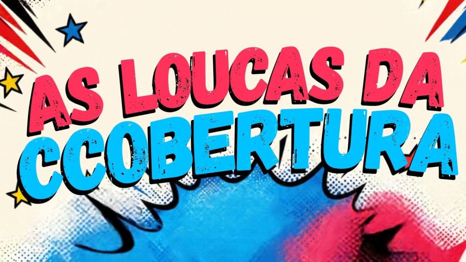 As loucas da cobertura