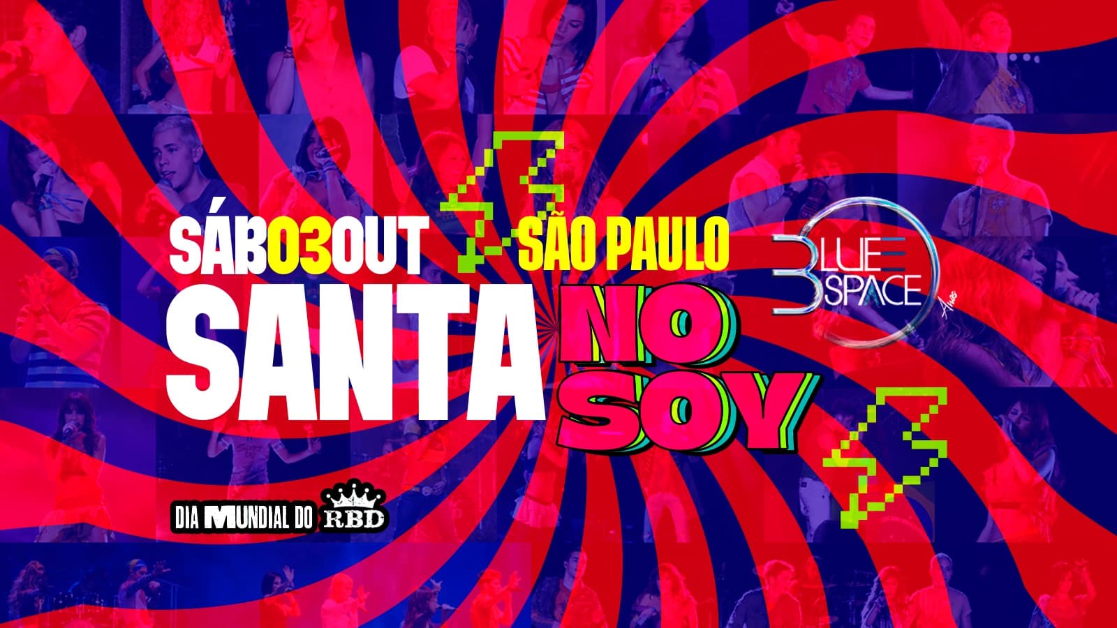 SANTA NO SOY : DIA MUNDIAL DO RBD